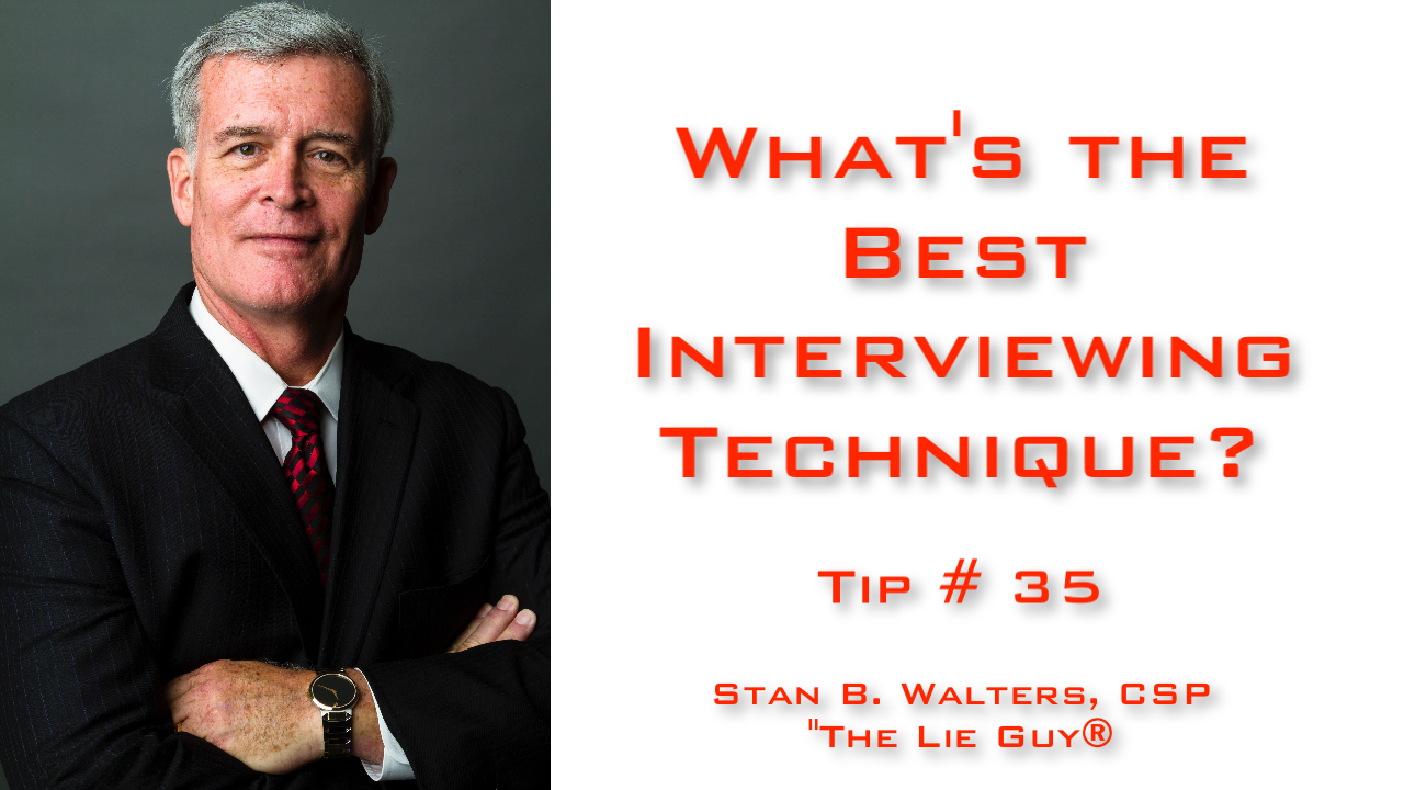 Interview and Interrogation Techniques Tip 35