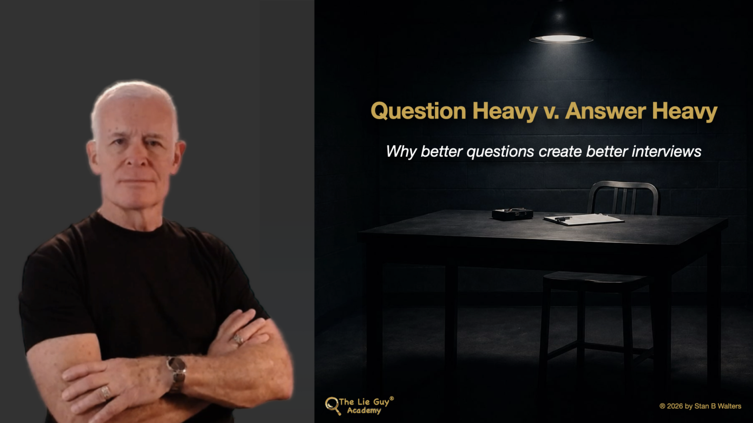 Online course image showing Stan Walters beside an interview room training slide titled Question Heavy v. Answer Heavy